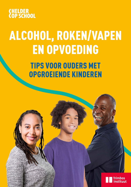 Alcohol, roken/vapen en opvoeding