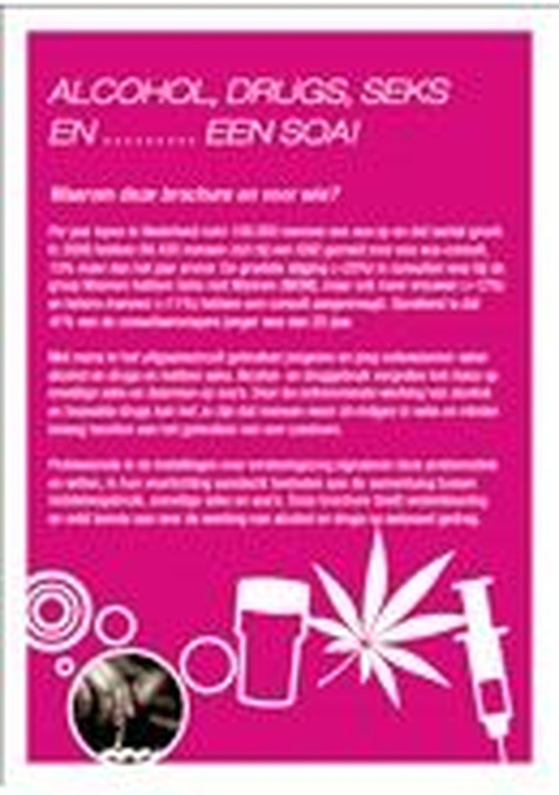 Alcohol, drugs, seks...en een soa