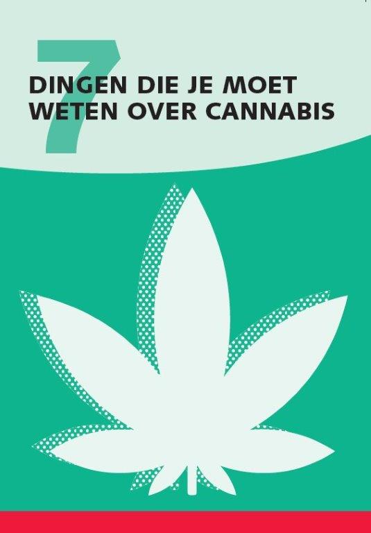 7 dingen die je moet weten over cannabis