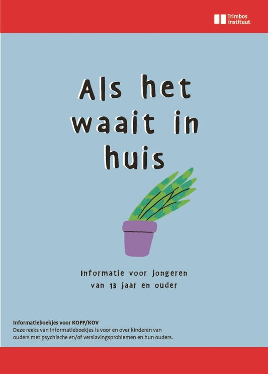 Als het waait in huis